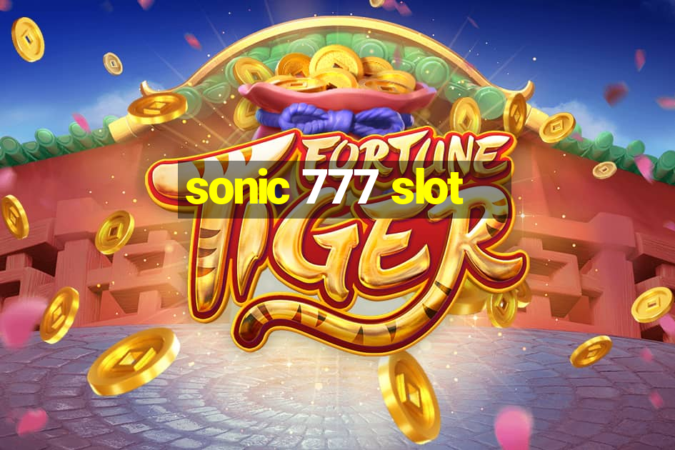 sonic 777 slot