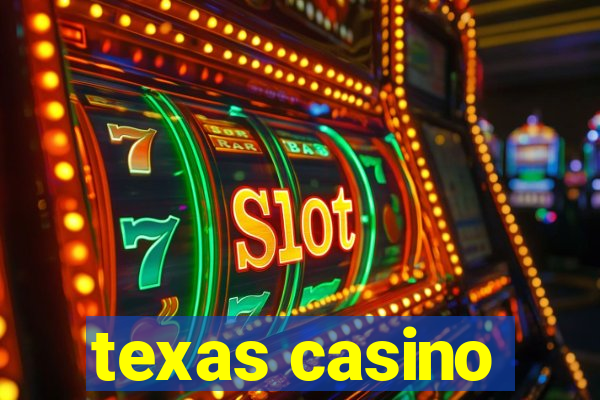 texas casino