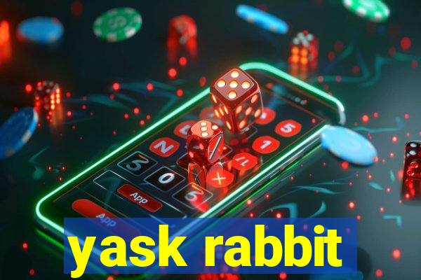 yask rabbit