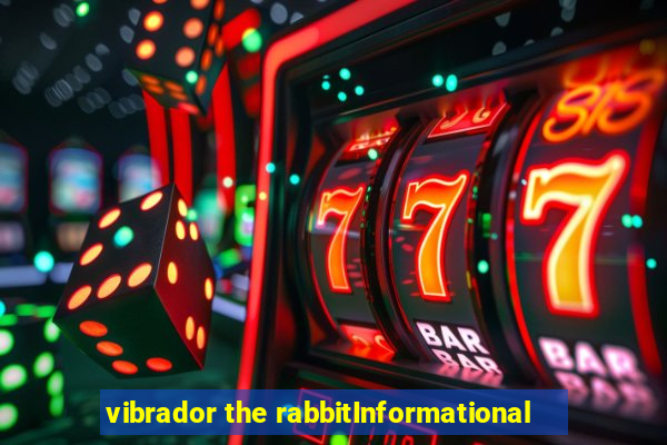 vibrador the rabbitInformational