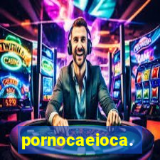 pornocaeioca.