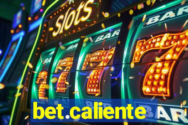 bet.caliente