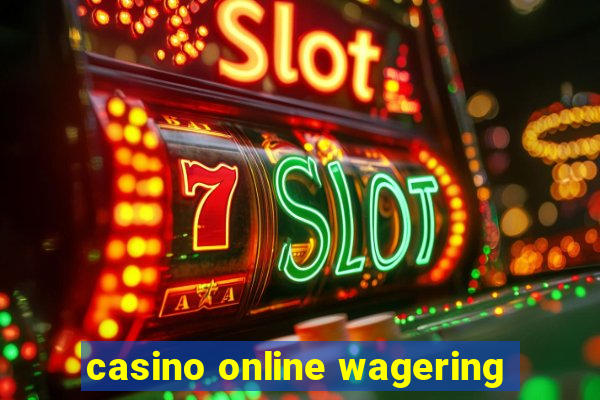 casino online wagering