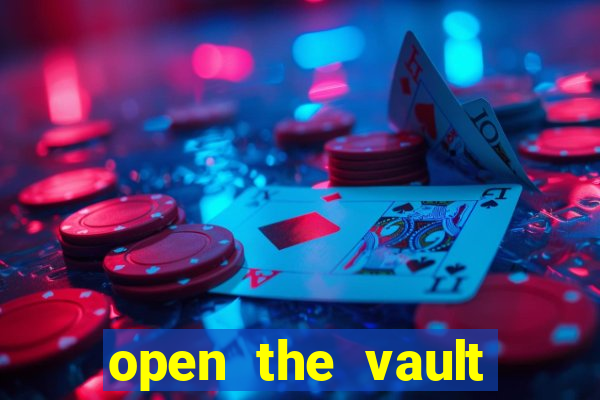 open the vault casino game