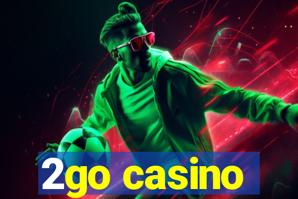 2go casino