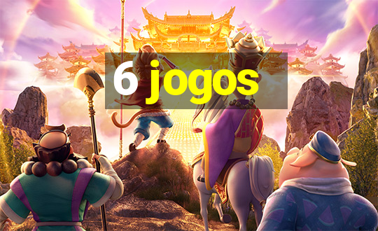 6 jogos