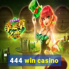 444 win casino