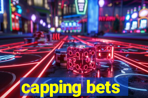 capping bets