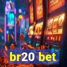 br20 bet