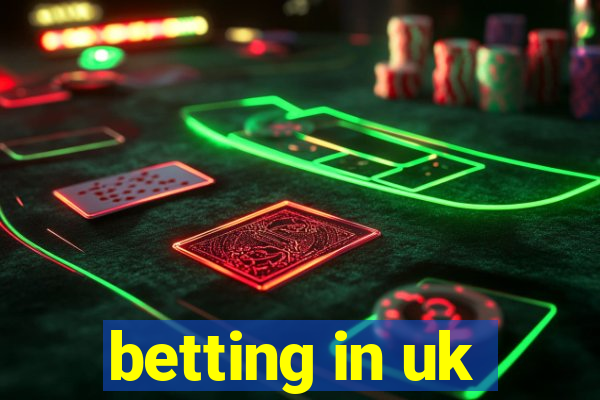 betting in uk