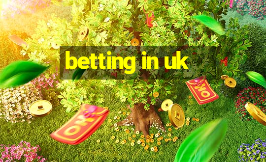 betting in uk