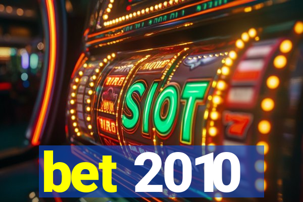 bet 2010