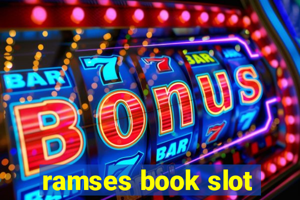 ramses book slot