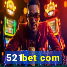 521bet com