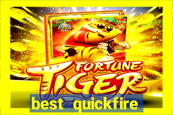 best quickfire online slot sites