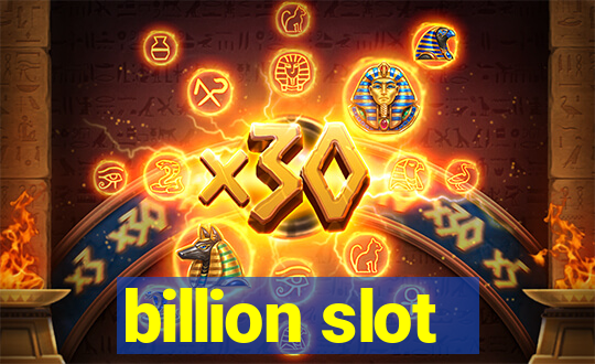 billion slot