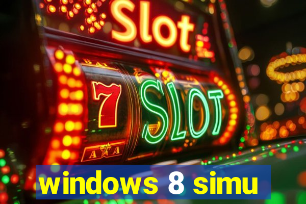 windows 8 simu