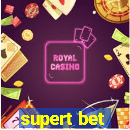 supert bet