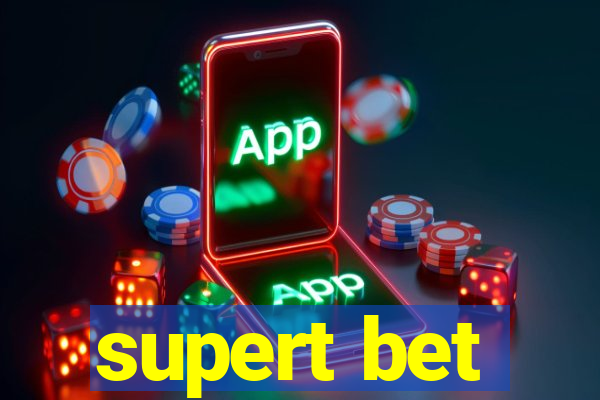 supert bet