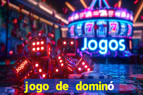 jogo de dominó valendo dinheiro de verdade