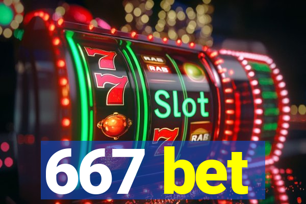 667 bet