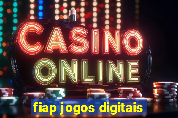 fiap jogos digitais