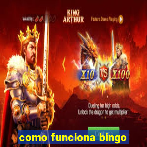 como funciona bingo