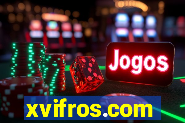 xvifros.com