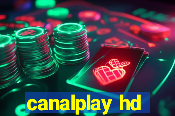 canalplay hd