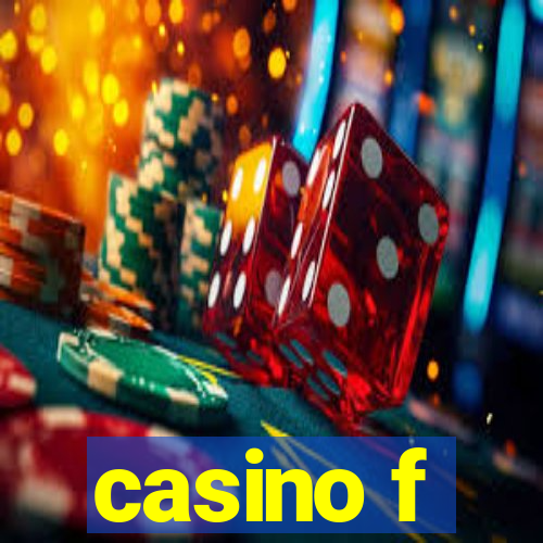 casino f