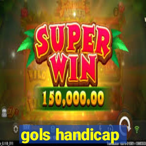 gols handicap