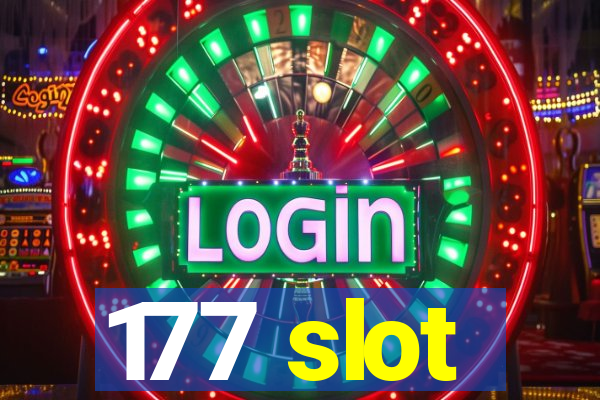 177 slot