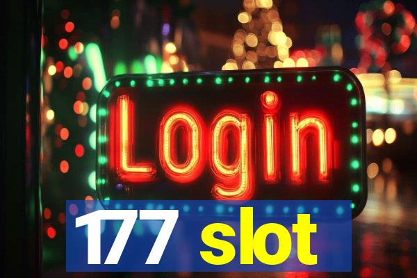 177 slot