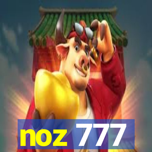 noz 777