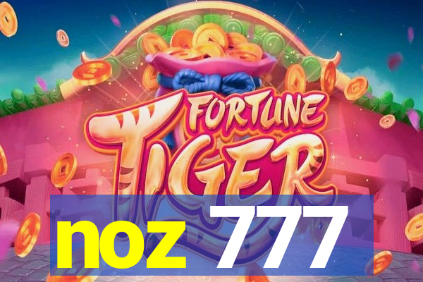 noz 777