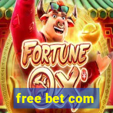 free bet com