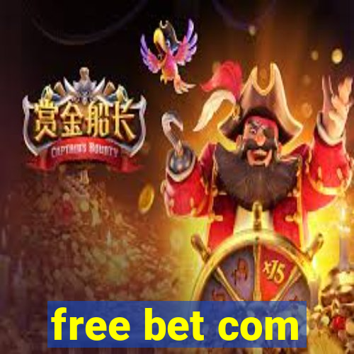 free bet com