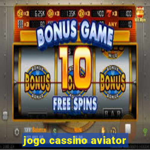 jogo cassino aviator