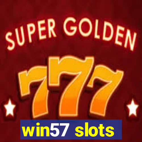 win57 slots