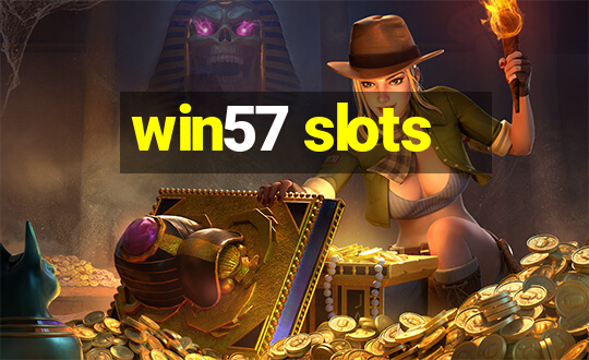 win57 slots