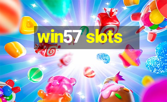 win57 slots