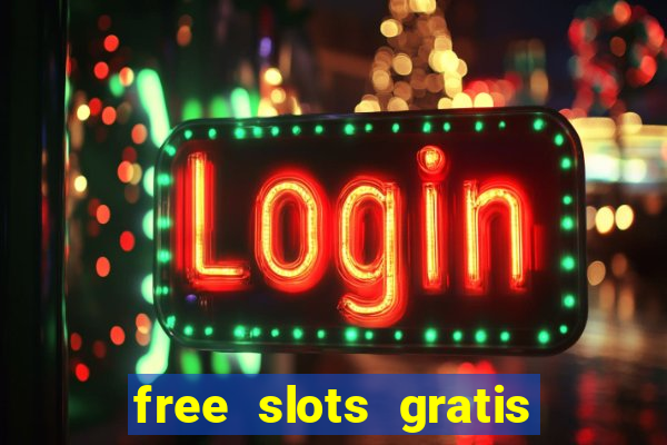 free slots gratis para jogar