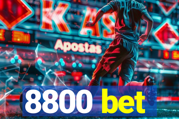 8800 bet