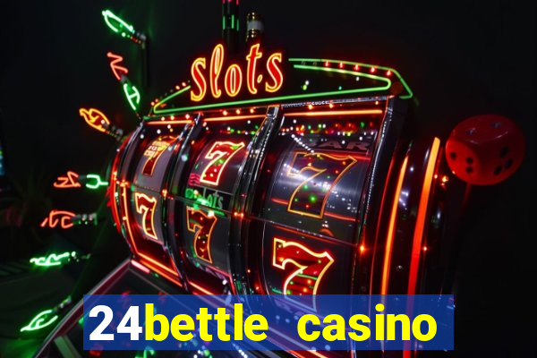 24bettle casino sister sites