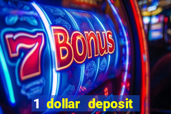 1 dollar deposit casino ontario