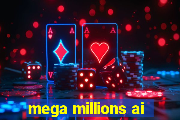 mega millions ai