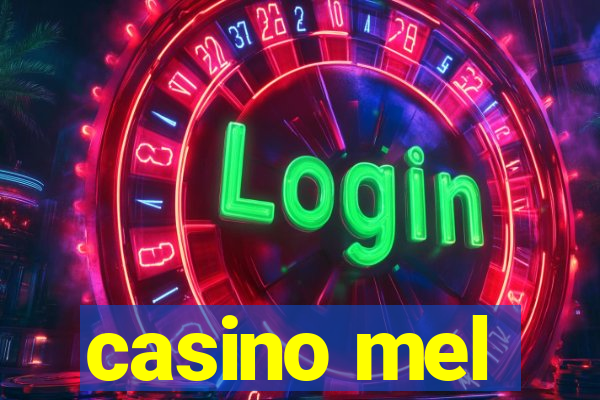 casino mel