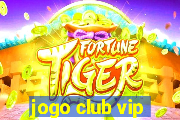 jogo club vip