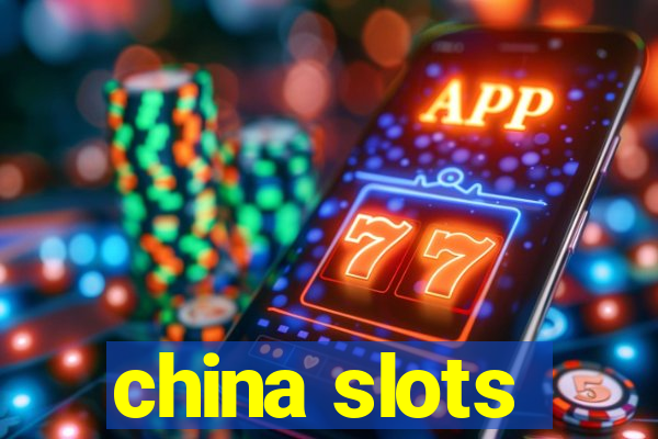 china slots