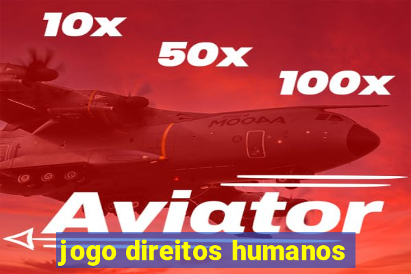 jogo direitos humanos